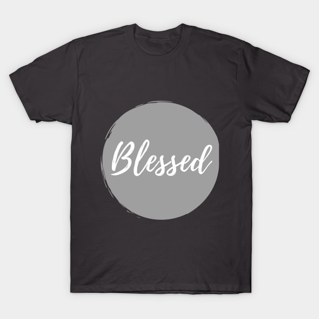 "Blessed" Design T-Shirt by AllisonGrace